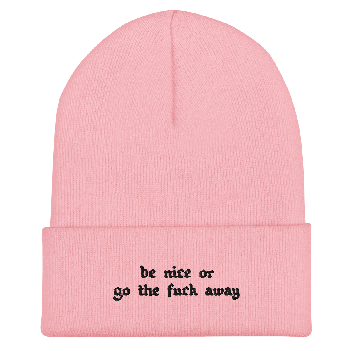 Be Nice Or... Cuffed Beanie