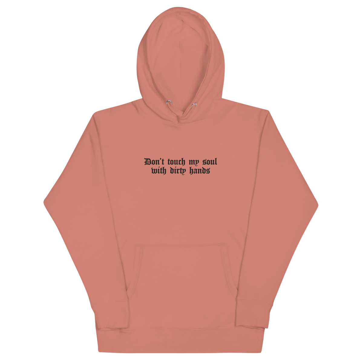 Don't Touch My Soul Embroidered Hoodie