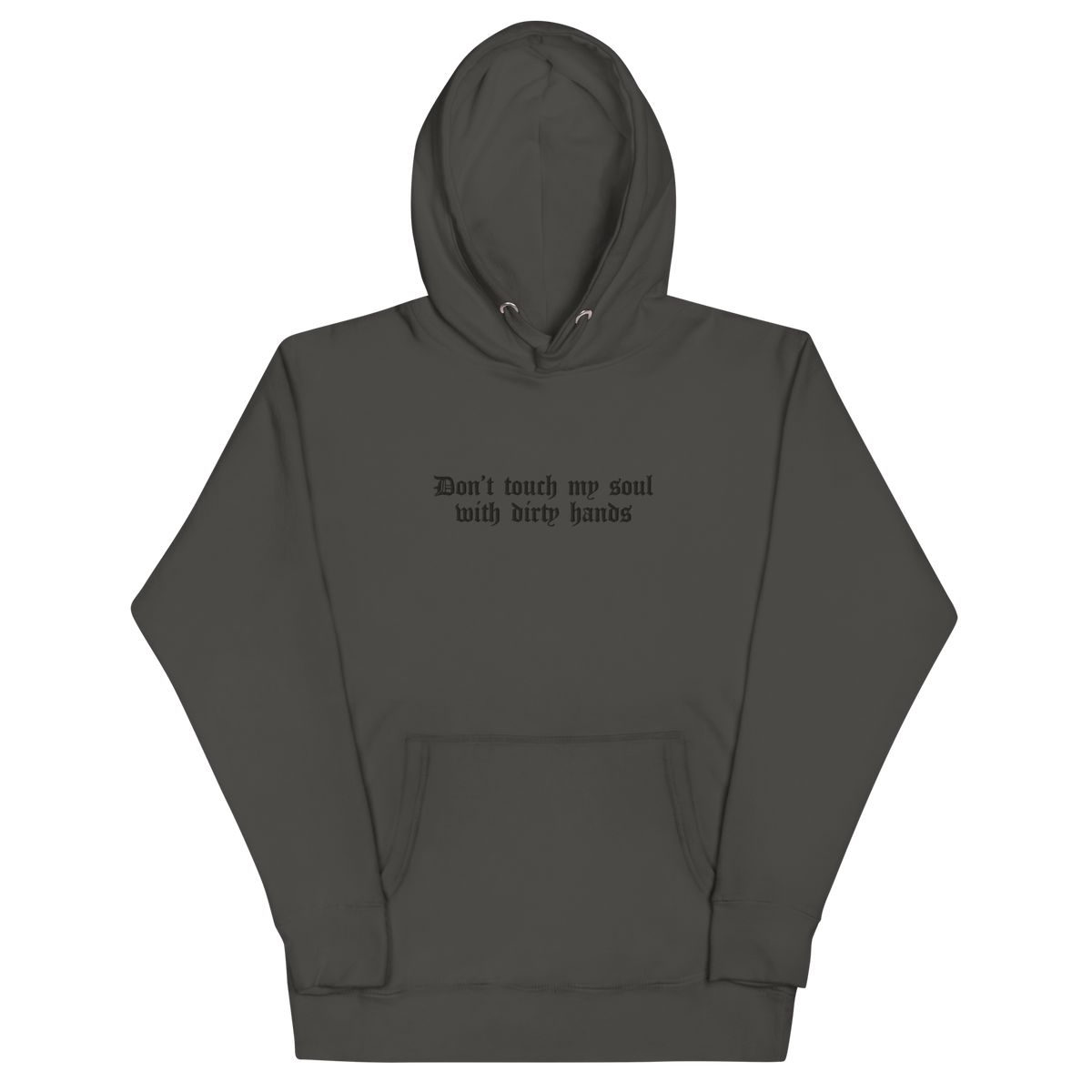 Don't Touch My Soul Embroidered Hoodie