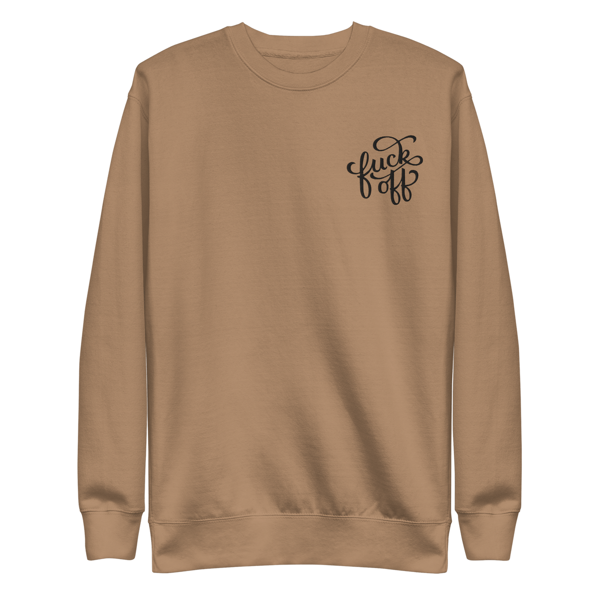 Fuck Off Embroidered Unisex Sweatshirt