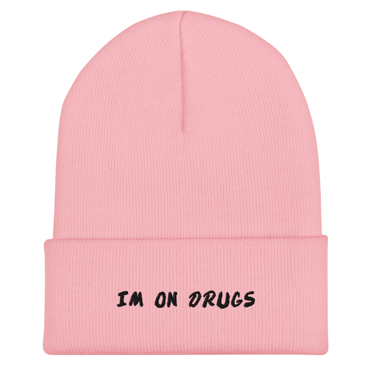 I'm On Drugs Dare Knit Beanie